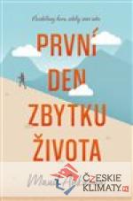 První den zbytku života