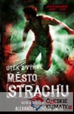 Město strachu