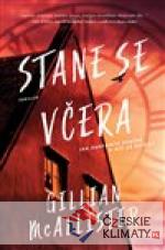 Stane se včera