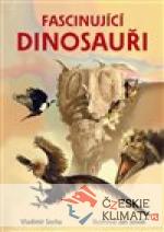 Fascinující dinosauři