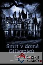 Smrt v domě Gillespieů
