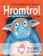 Hromtrol: Dneska nehromuje?!