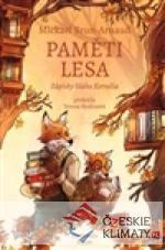 Paměti lesa: Zápisky lišáka Kornelia