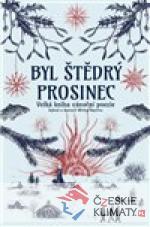 Byl štědrý prosinec