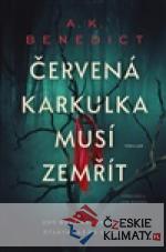 Červená karkulka musí zemřít