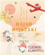 Hajao Mijazaki: Magické světy fantazie
