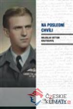 Na poslední chvíli