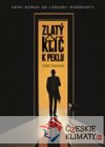 Zlatý klíč k peklu