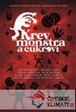 Krev, monstra a cukroví