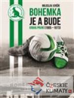 Bohemka je a bude - kniha první
