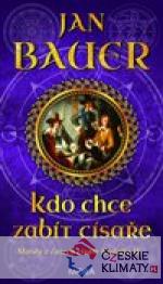 Kdo chce zabít císaře