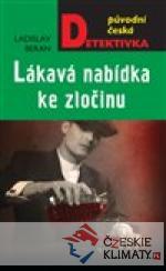 Lákavá nabídka ke zločinu