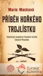 Příběh hořkého trojlístku