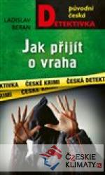 Jak přijít o vraha