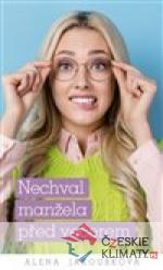 Nechval manžela před večerem