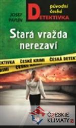 Stará vražda nerezaví