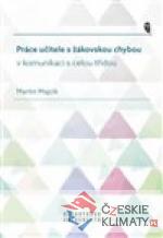 Práce učitele s žákovskou chybou v komun...