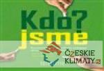 Kdo jsme? / Who are we?