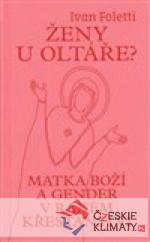 Ženy u oltáře?