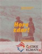 Hore zdar!
