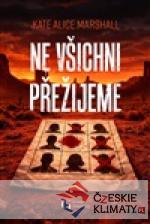 Ne všichni přežijeme