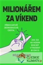 Milionářem za víkend