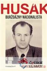 Husák - Buržoázny nacionalista 1951-1...