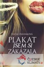 Plakat jsem si zakázala