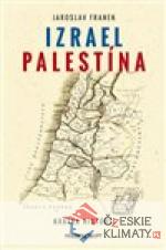 Izrael Palestína - krátka história