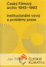 Český filmový archiv 1943 - 1993