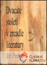 Dvacáté století v zrcadle literatury
