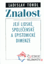 Znalost - její lidské, společenské a...