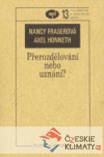 Přerozdělování nebo uznání?