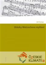 Otázky Nietzschova myšlení