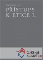 Přístupy k etice I.