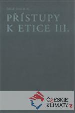 Přístupy k etice III.
