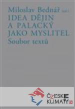 Idea dějin a Palacký jako myslitel