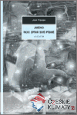 Jméno. Noc zpívá své písně