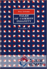 Tales of Common Insanity