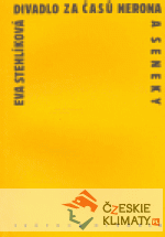 Divadlo za časů Nerona a Seneky