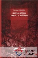 Barva srpna / Anna 11. března