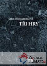 Tři hry