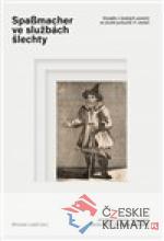 Spaßmacher ve službách šlechty