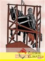 Život sochy v Praze