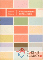 Vita horribilis 1972-1985