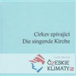 Církev zpívající / Die singende Kirc...
