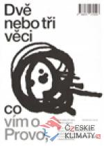 Dvě nebo tři věci, co vím o Provo