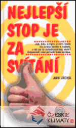 Nejlepší stop je za svítání