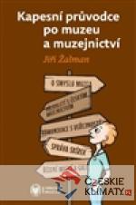 Kapesní průvodce po muzeu a muzejnictv...