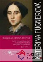 Kateřina Fügnerová - Manželka, matka, tc...